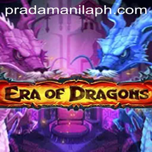 EraOfDragons: A New Fantasy Adventure Unveiled Featuring PradaManila