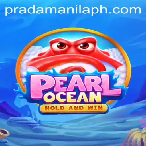 Exploring PearlOcean: An Intriguing Game Experience with PradaManila